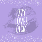 izzylovesdick Profile Picture