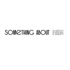 somethingaboutmen Profile Picture